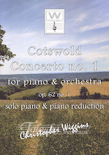 Cotswold Concerto no. 1 for piano & orchestra op. 62 no. 1 (piano reduction)